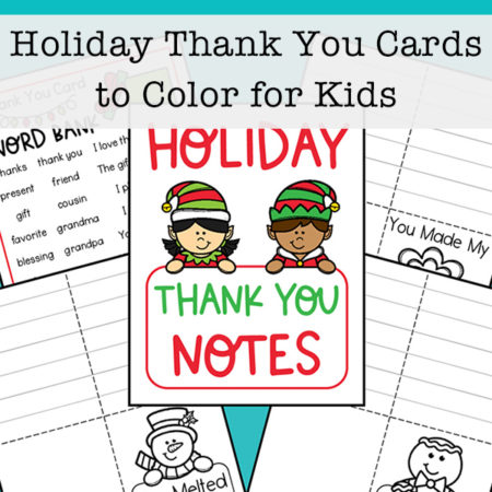 Print this set of eight thank you cards to color for kids. There is also a thank you note word bank page with helpful words and phrases.