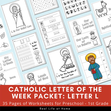 Catholic Letter of the Week - Packet for Letter L